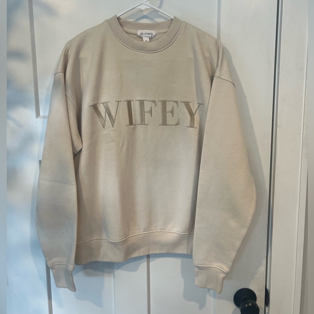 Six Stories || Wifey Statement Sweatshirt